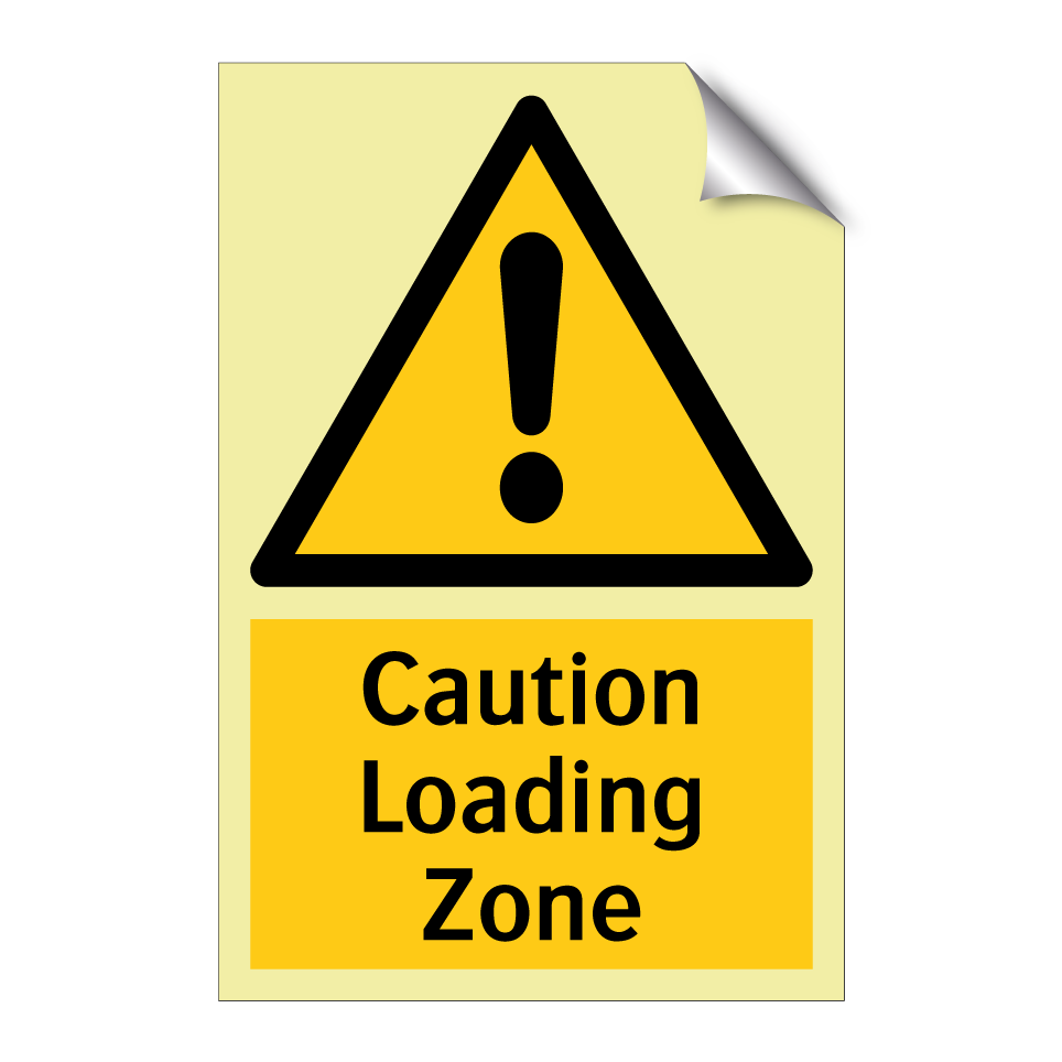 Caution Loading Zone