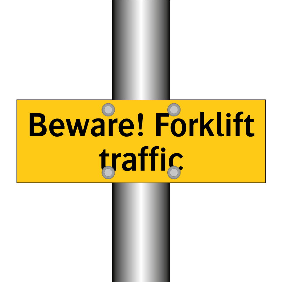 Beware! Forklift traffic