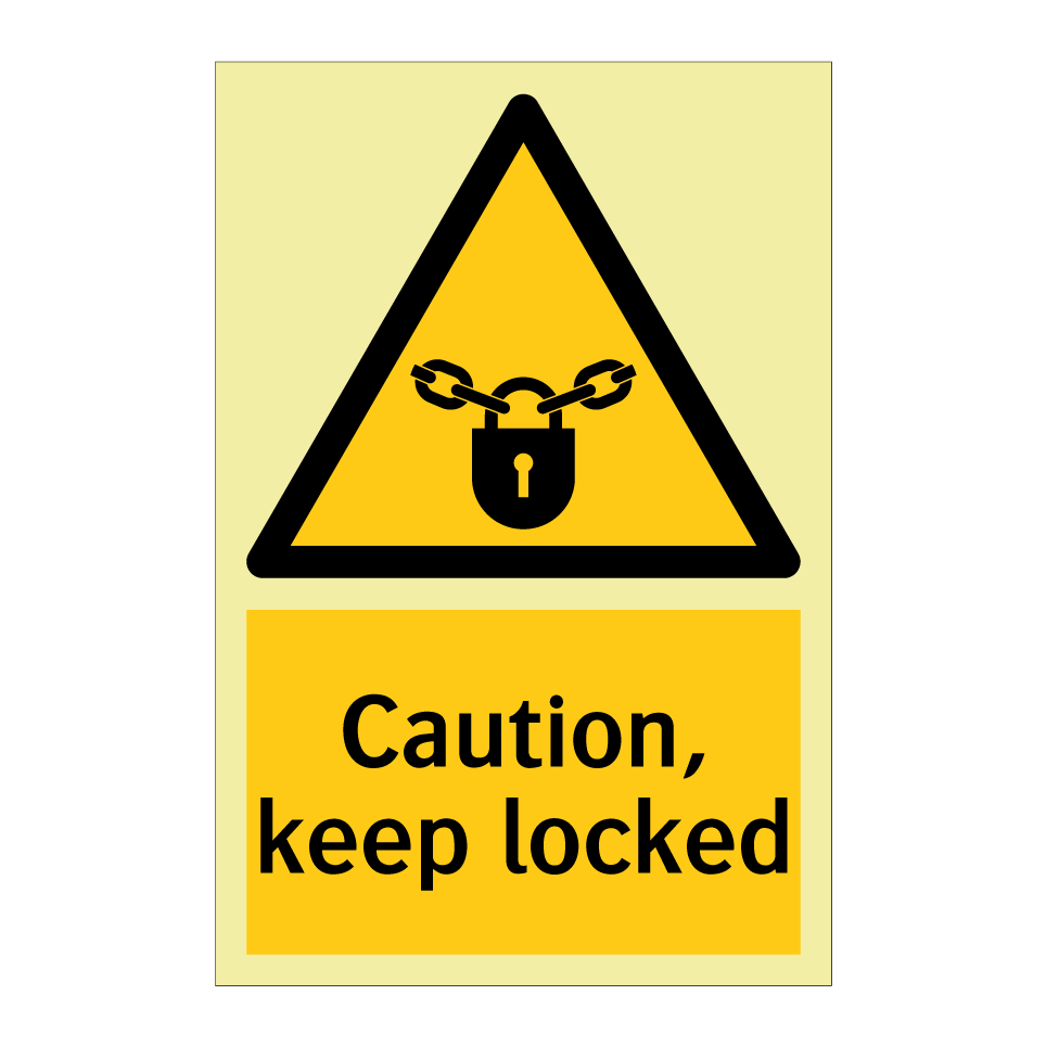 Caution, keep locked