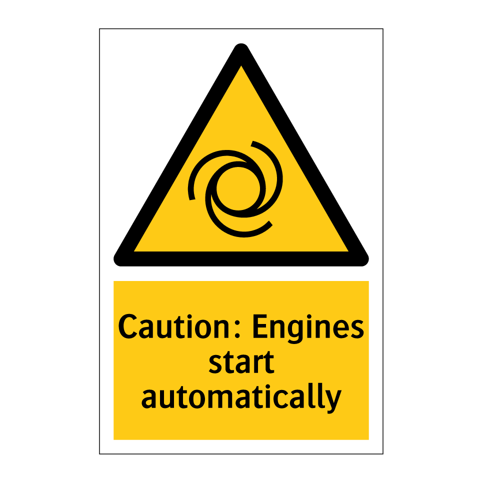 Caution: Engines start automatically
