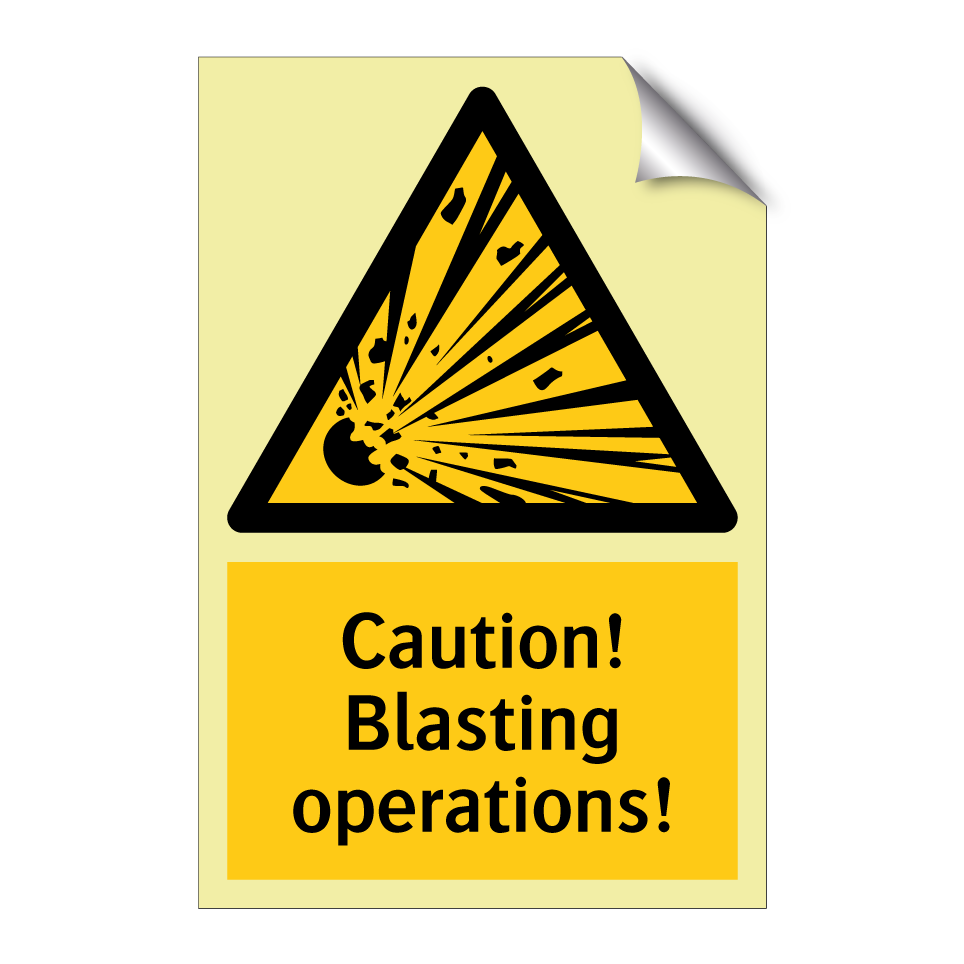 Caution! Blasting operations!