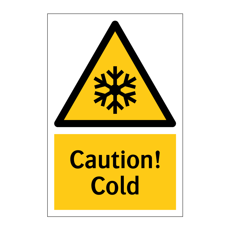 Caution! Cold