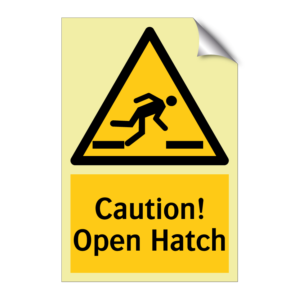 Caution! Open Hatch