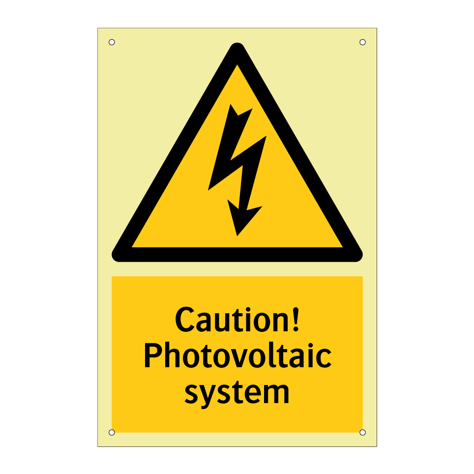 Caution! Photovoltaic system