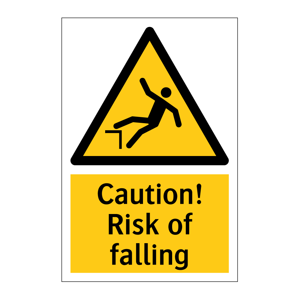 Caution! Risk of falling