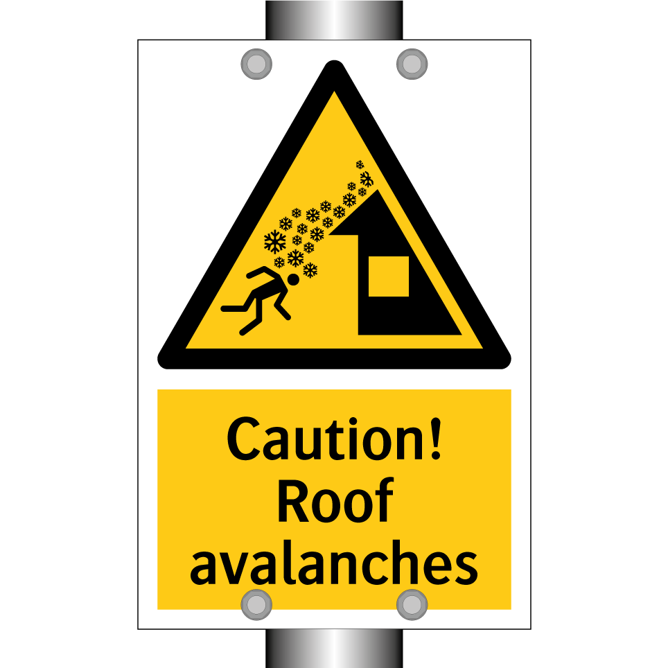 Caution! Roof avalanches
