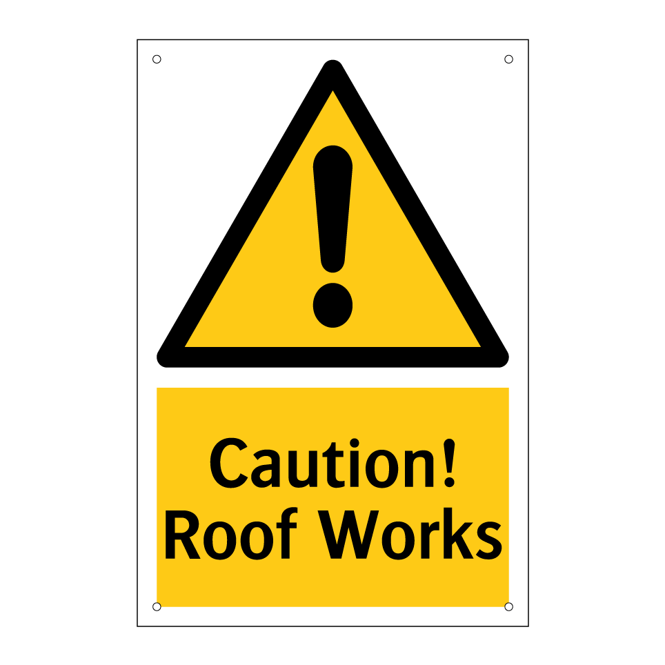 Caution! Roof Works