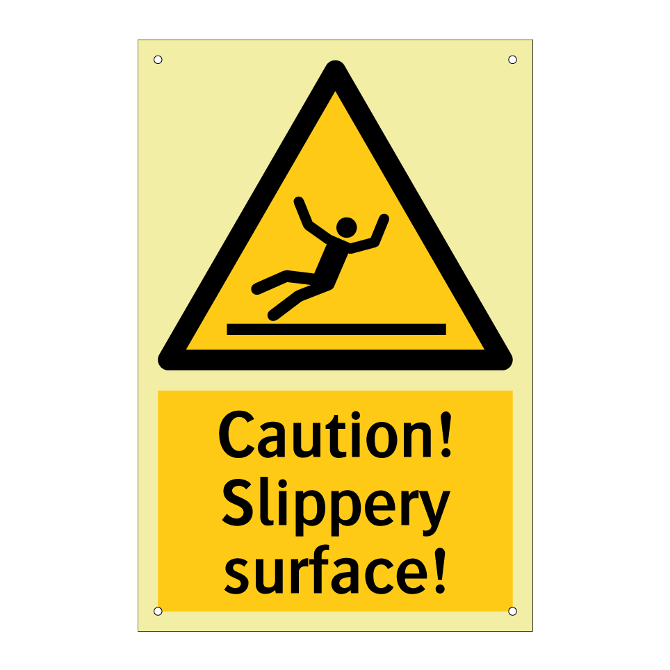 Caution! Slippery surface!