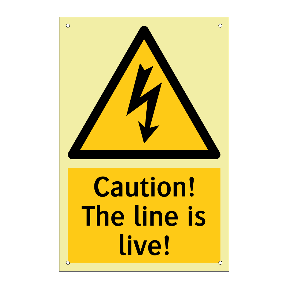 Caution! The line is live!
