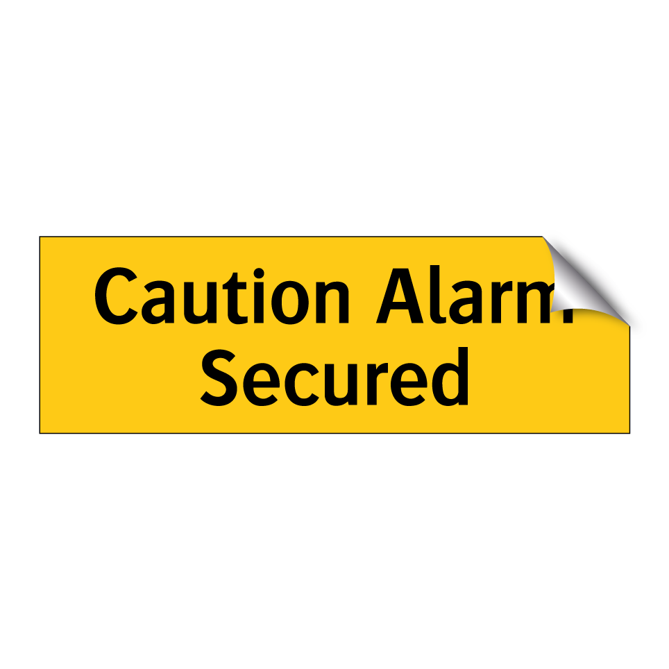 Caution Alarm Secured