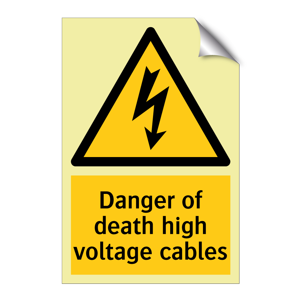 Danger of death high voltage cables