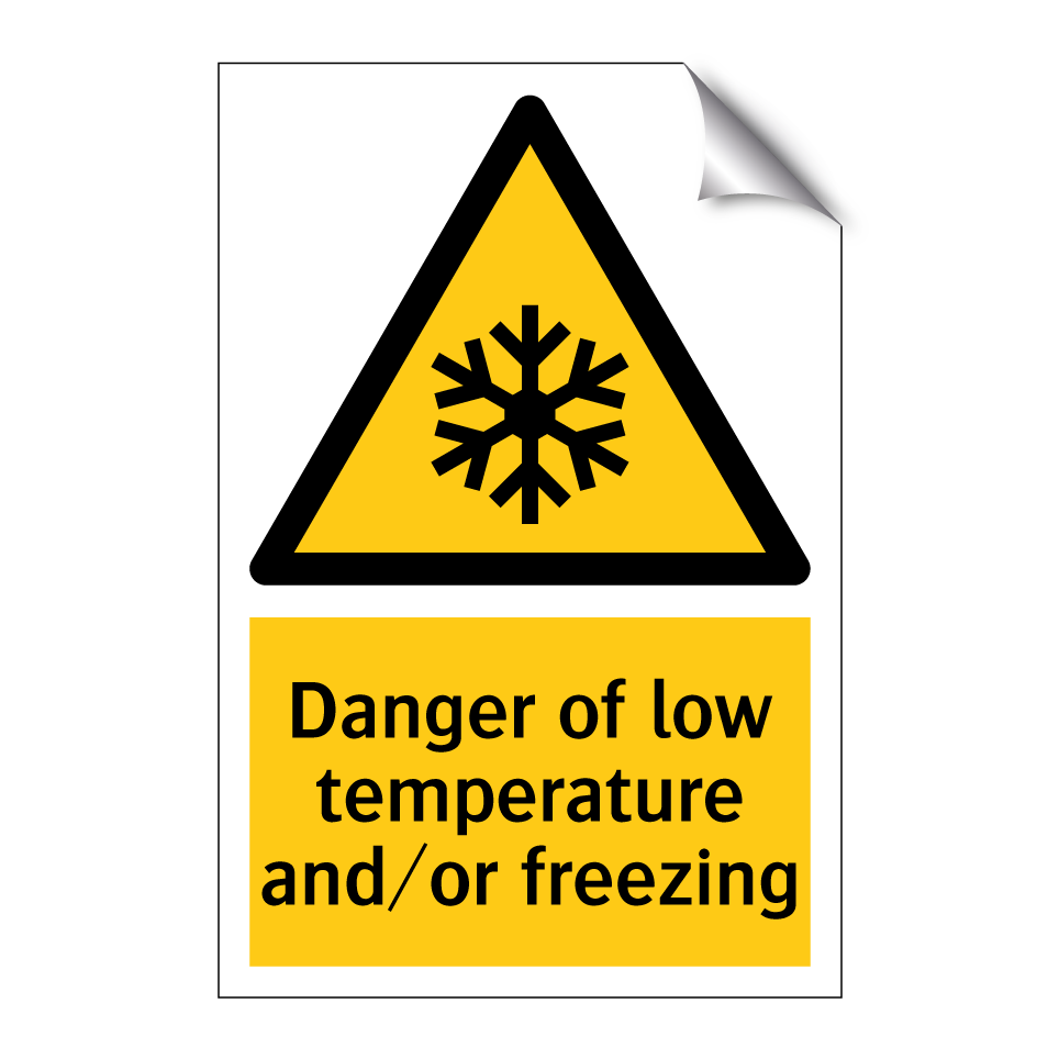 Danger of low temperature and/or freezing