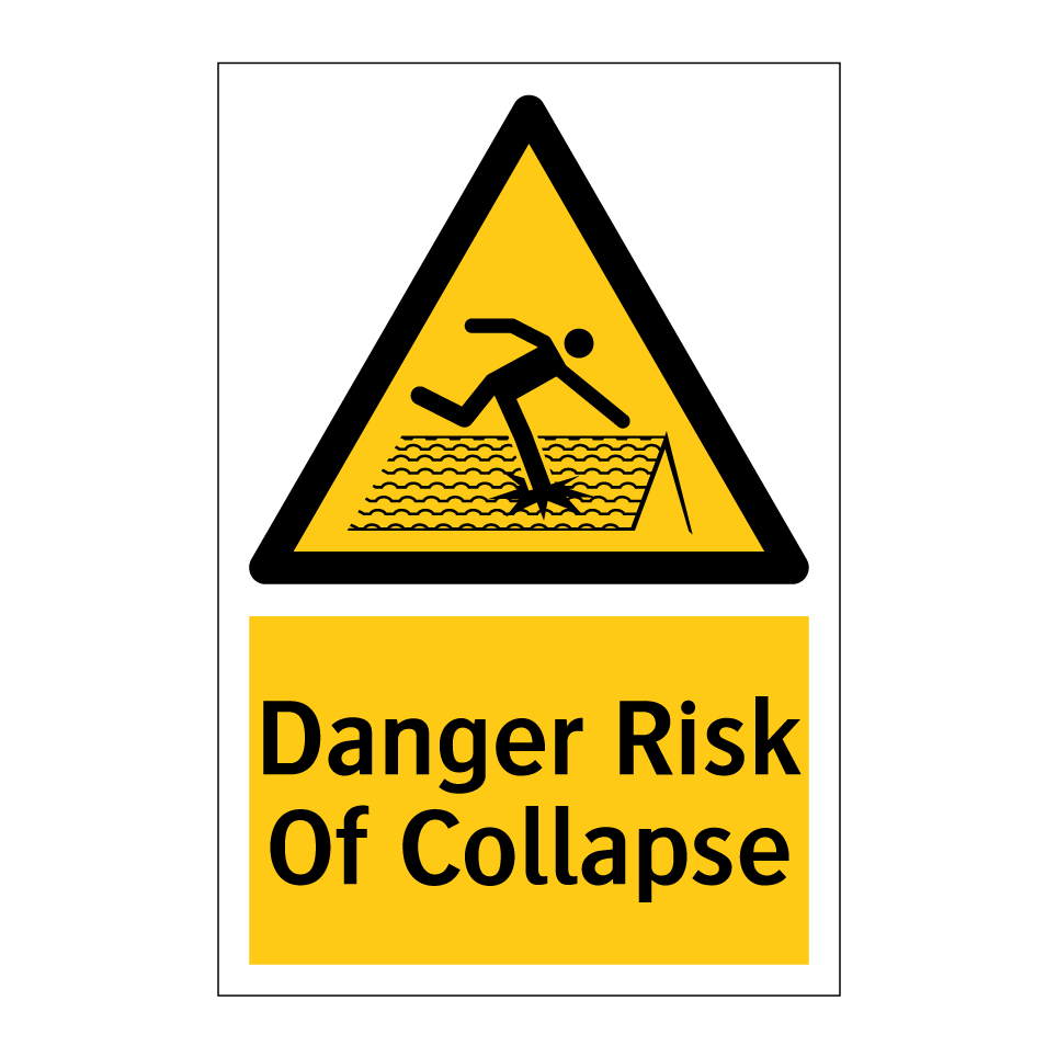 Danger Risk Of Collapse