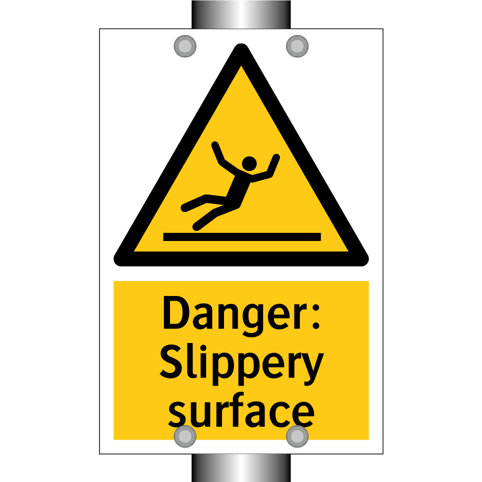 Danger: Slippery surface