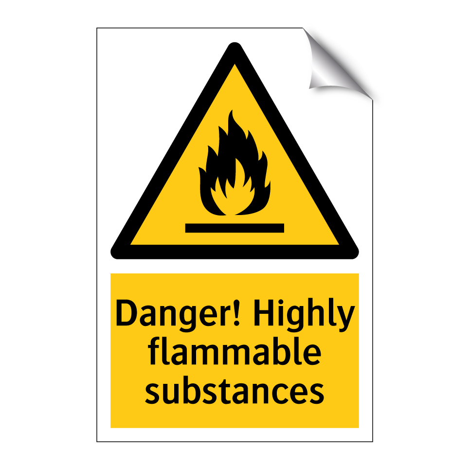 Danger! Highly flammable substances