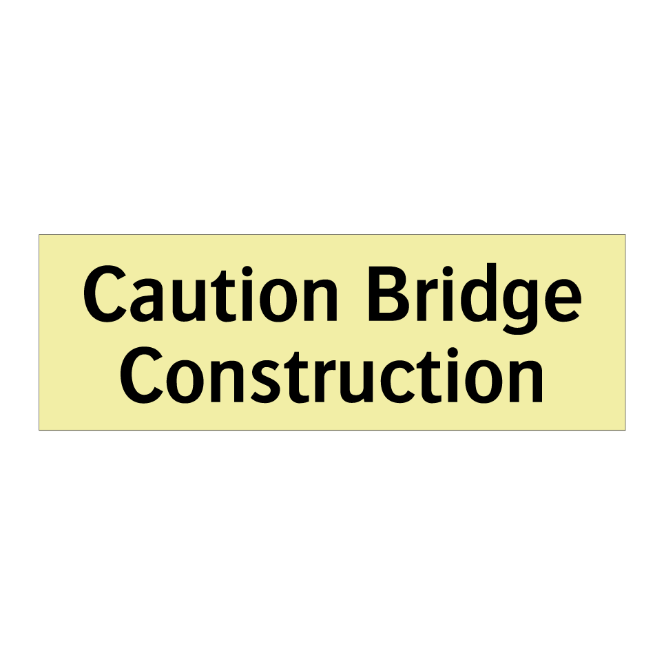 Caution Bridge Construction