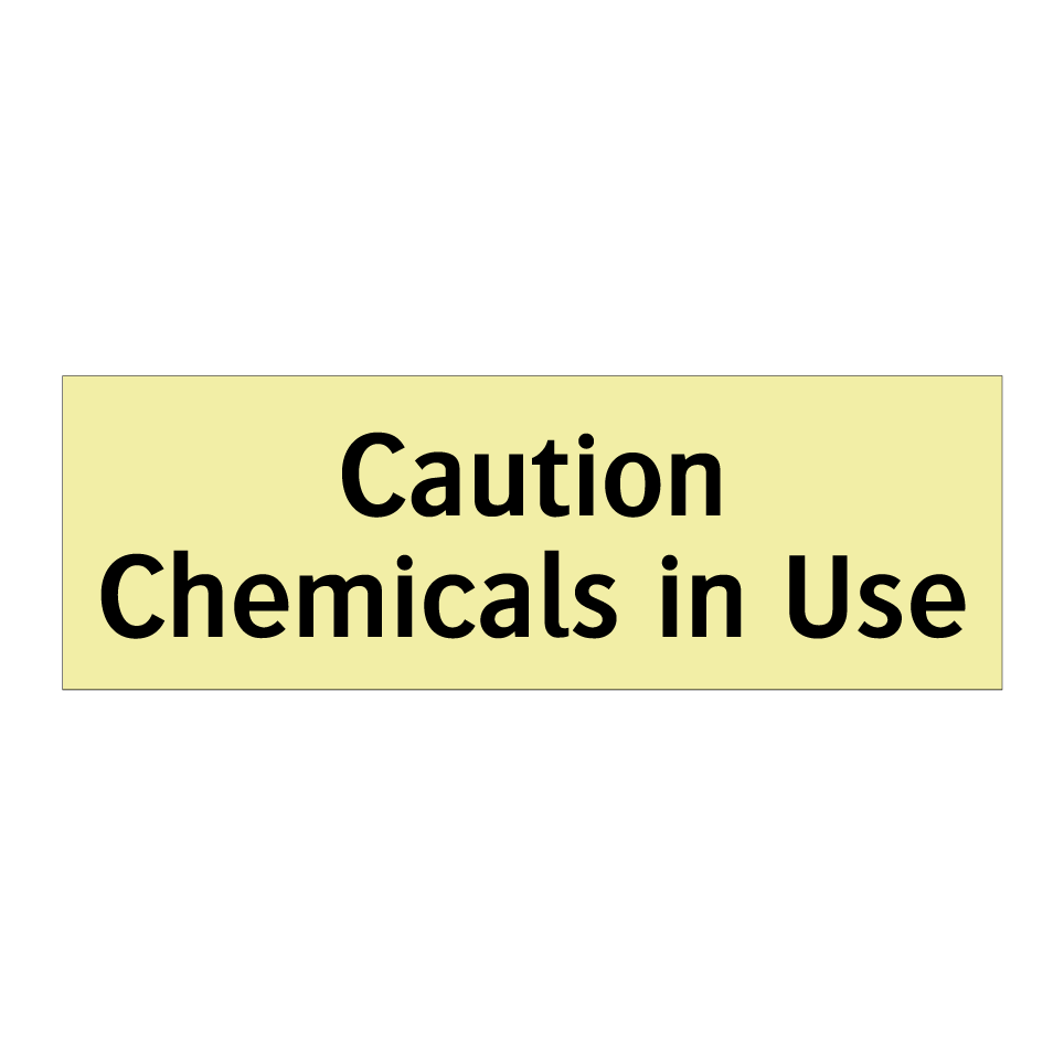 Caution Chemicals in Use
