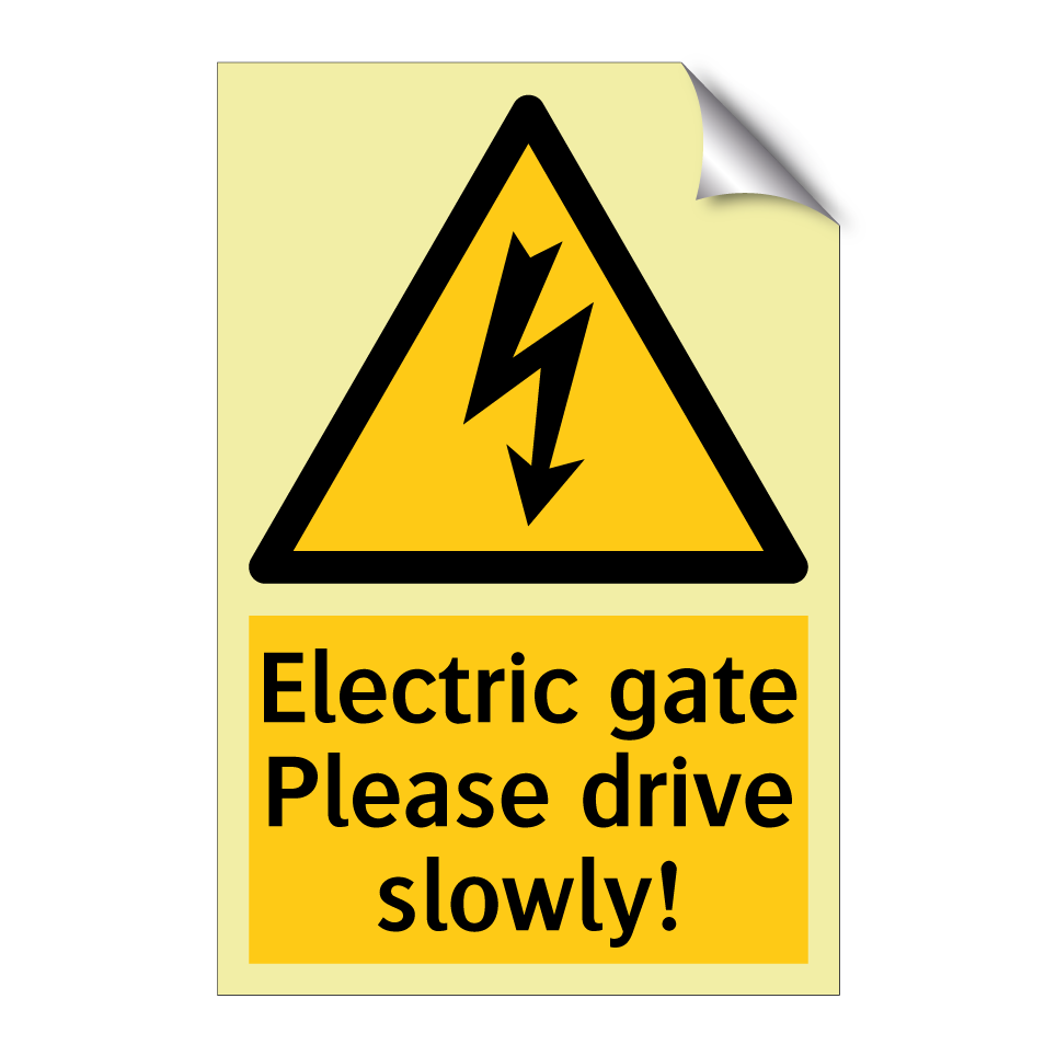 Electric gate Please drive slowly!