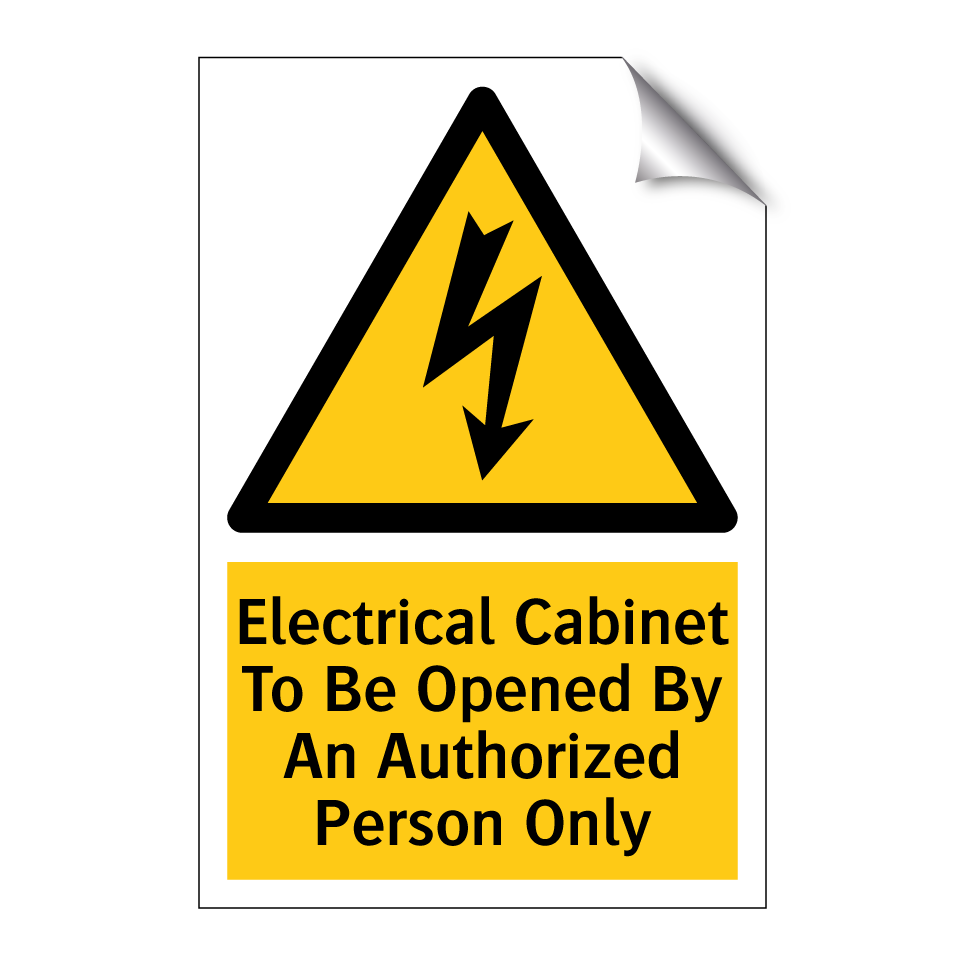 Electrical Cabinet To Be Opened By An Authorized Person Only