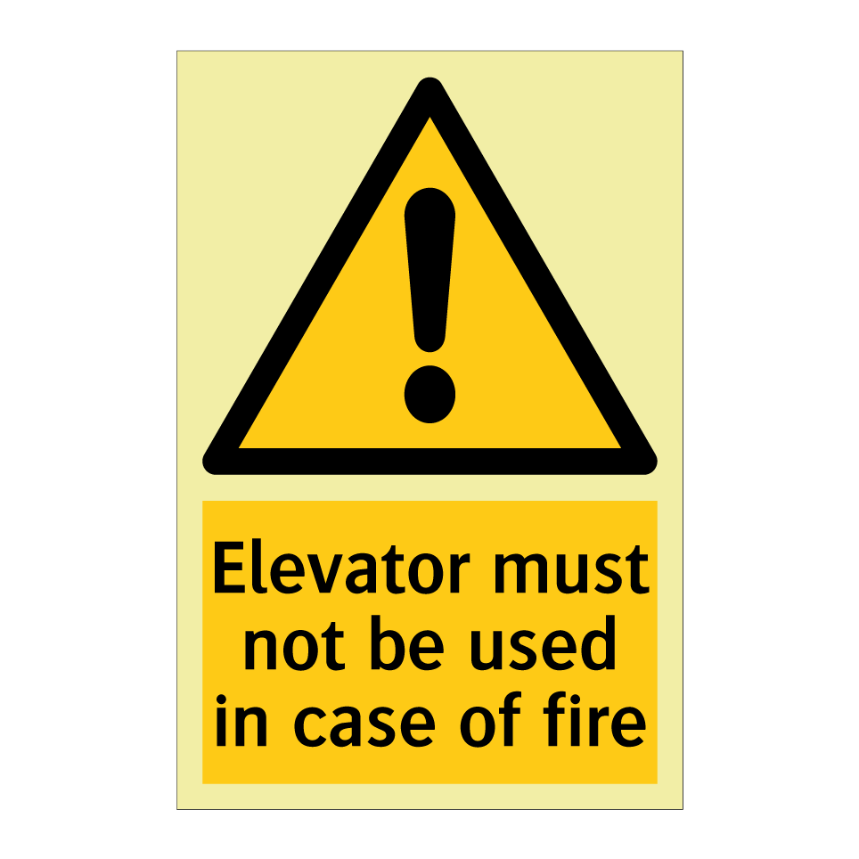 Elevator must not be used in case of fire