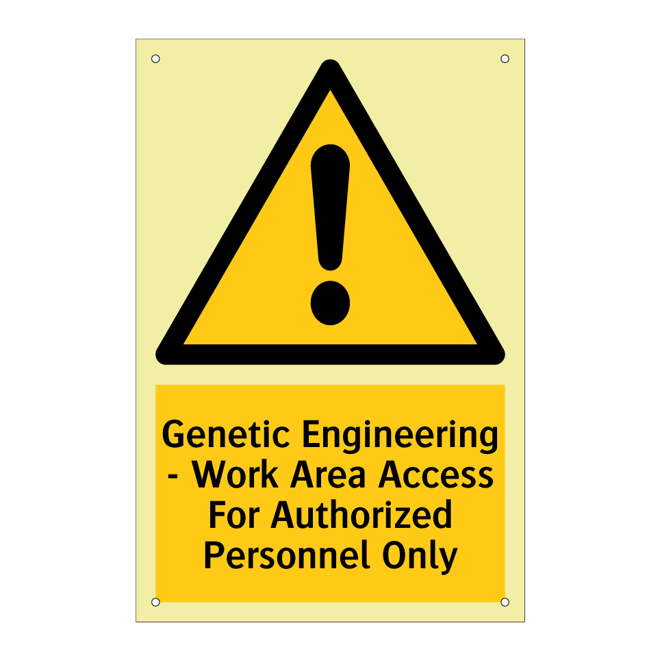 Genetic Engineering - Work Area Access For Authorized Personnel Only