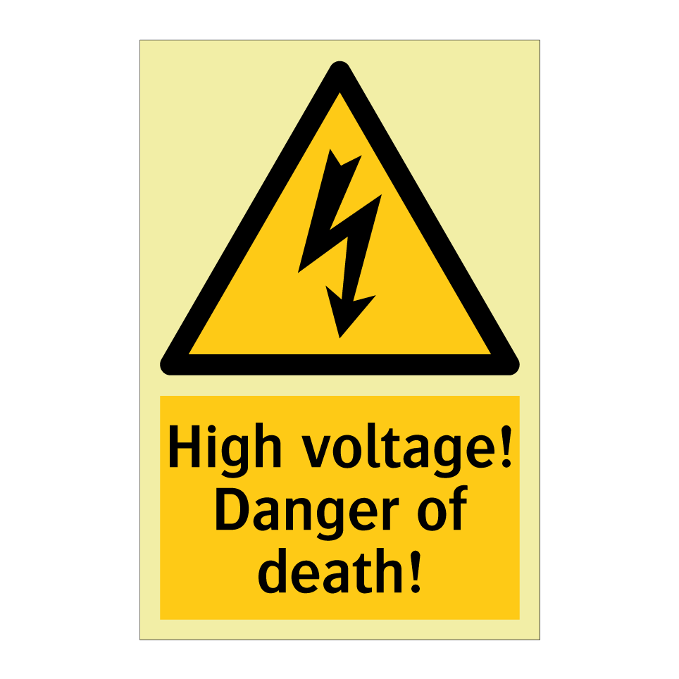High voltage! Danger of death!