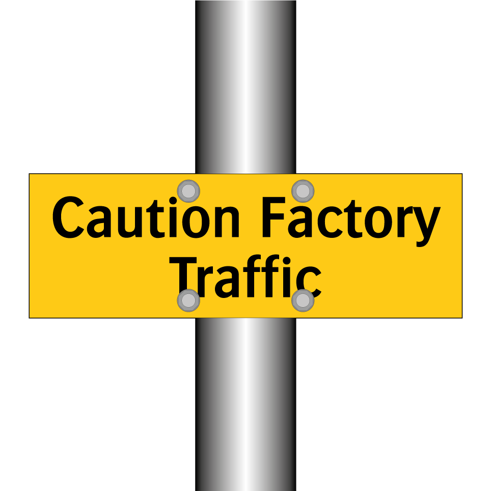 Caution Factory Traffic