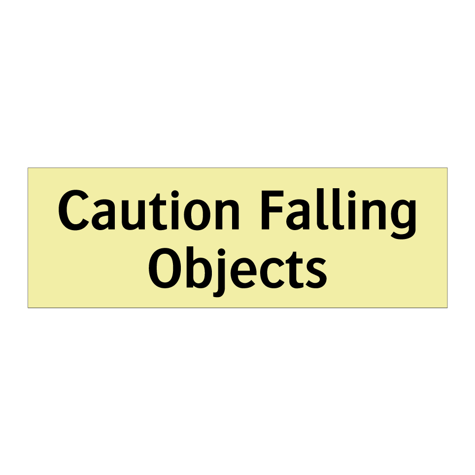 Caution Falling Objects