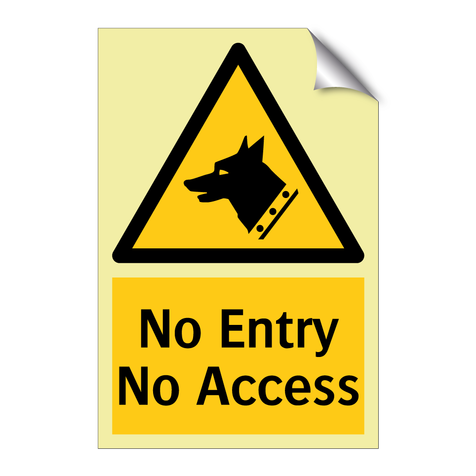 No Entry No Access