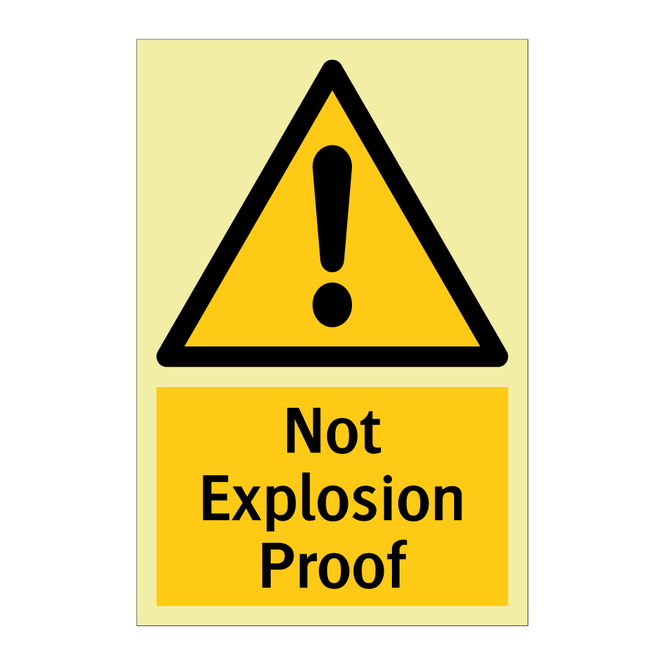 Not Explosion Proof