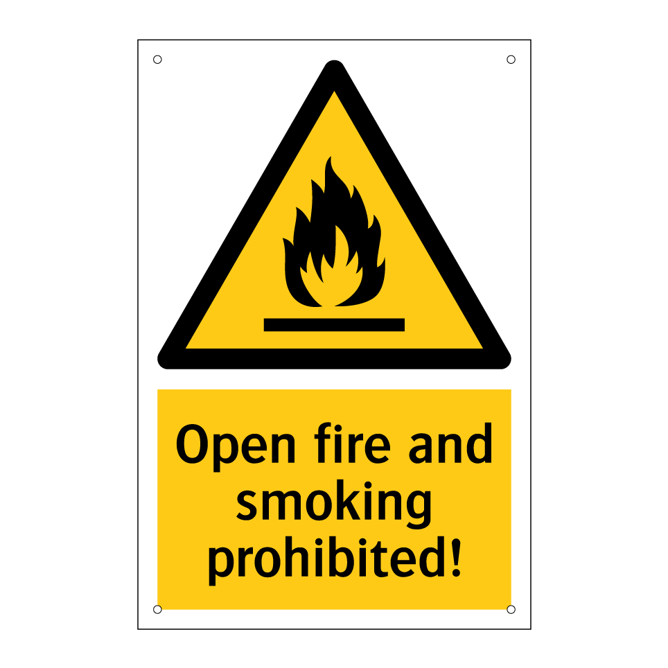 Open fire and smoking prohibited!