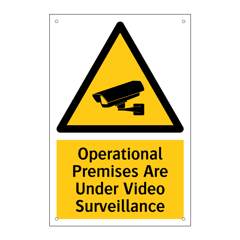 Operational Premises Are Under Video Surveillance