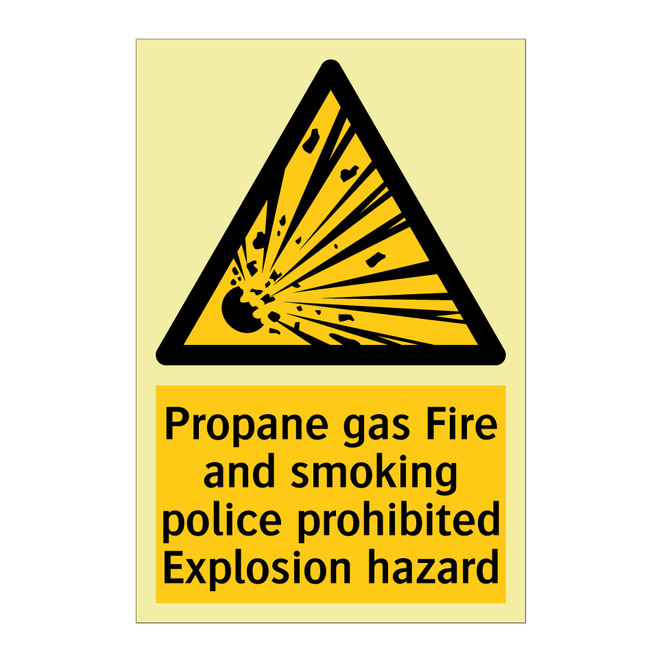 Propane gas Fire and smoking police prohibited Explosion hazard