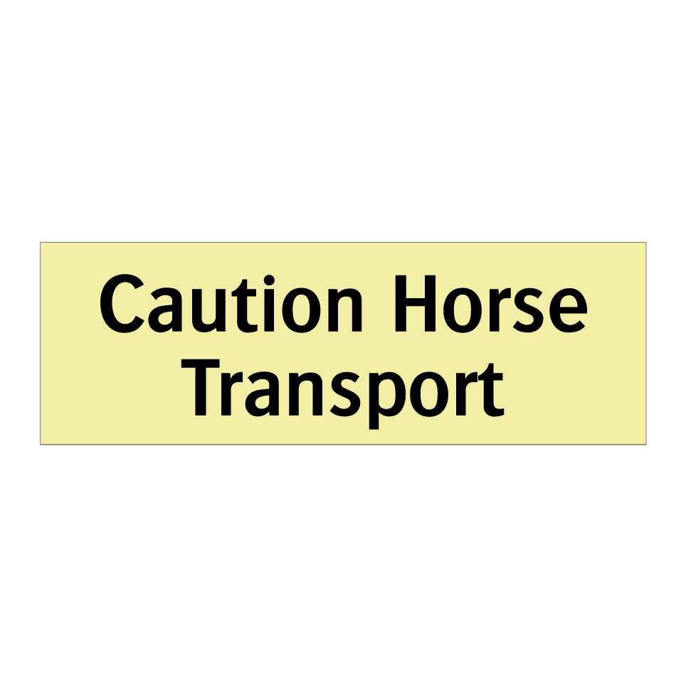 Caution Horse Transport