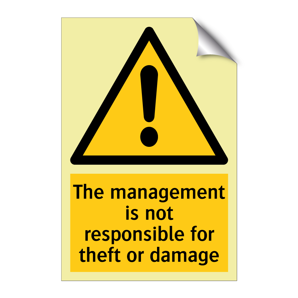 The management is not responsible for theft or damage