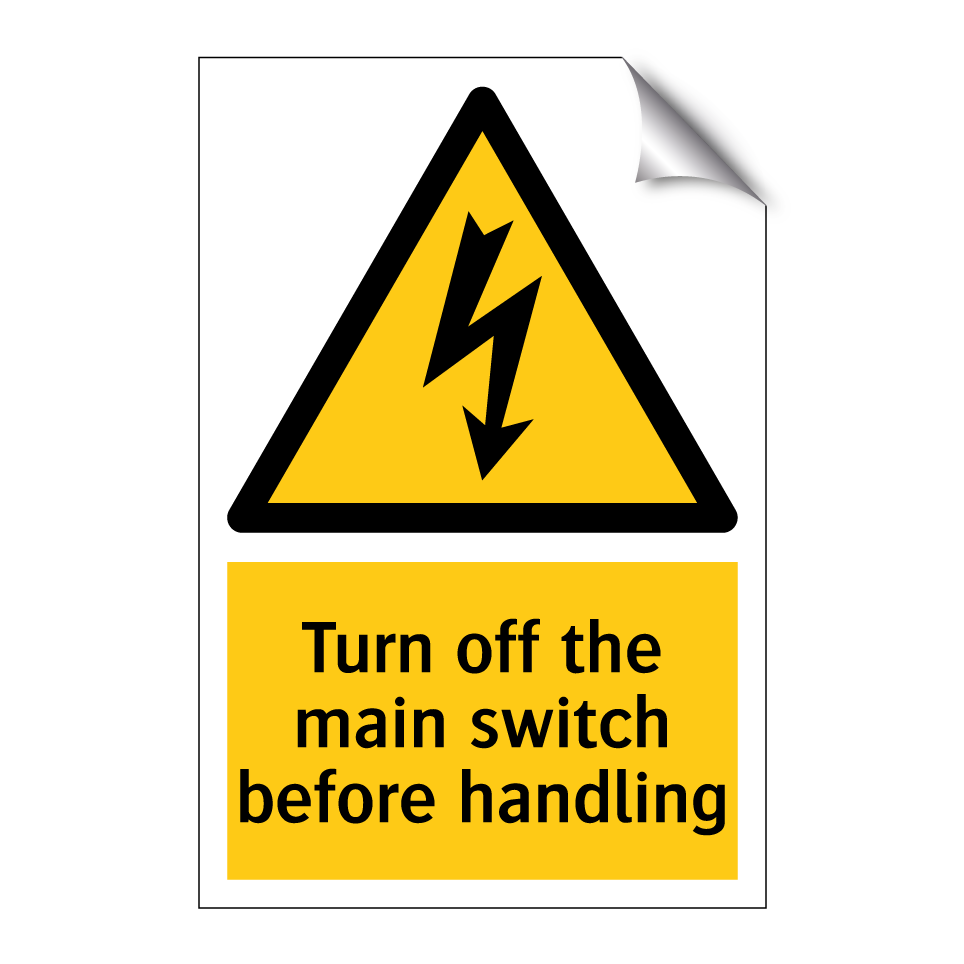 Turn off the main switch before handling