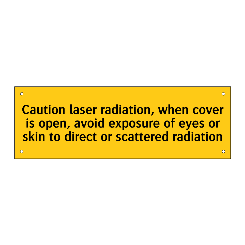 Caution laser radiation, when cover is open, avoid exposure of eyes or skin to direct or scattered radiation