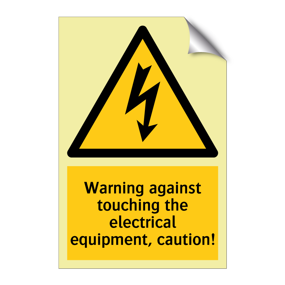 Warning against touching the electrical equipment, caution!