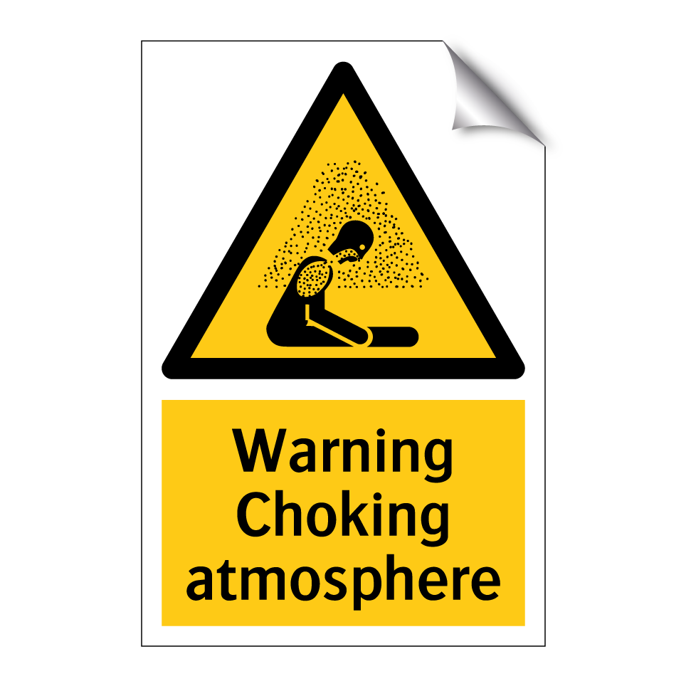 Warning Choking atmosphere