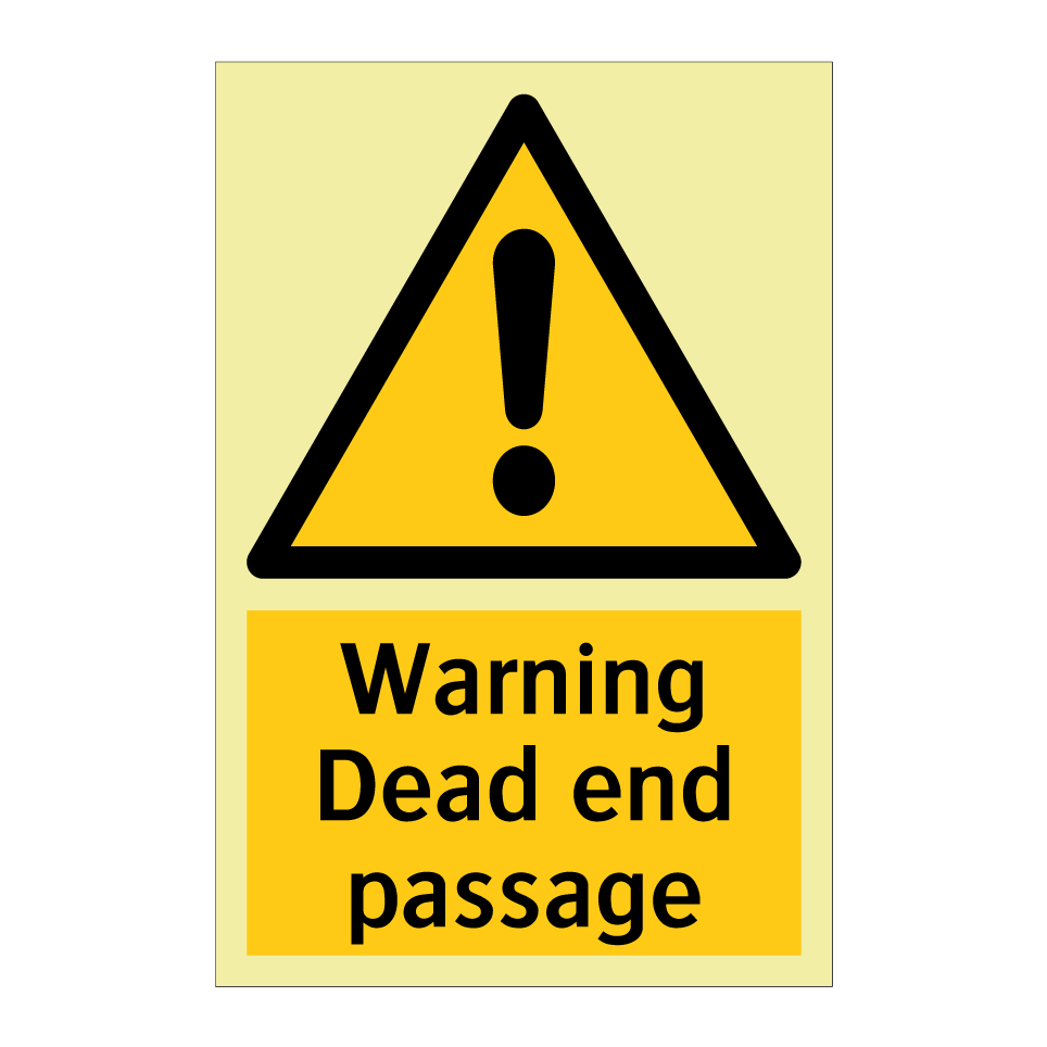 Warning Dead end passage
