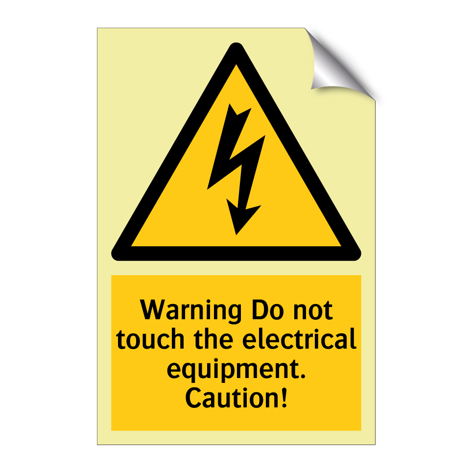 Warning Do not touch the electrical equipment. Caution!