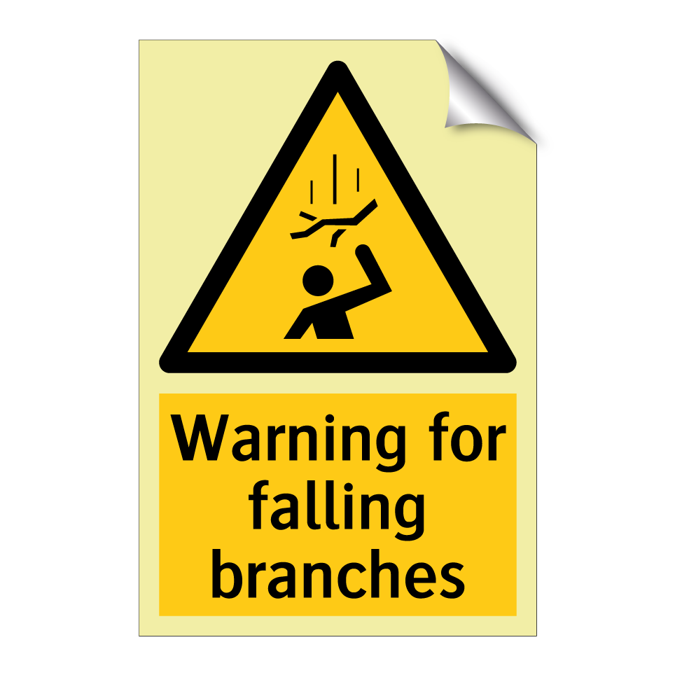 Warning for falling branches