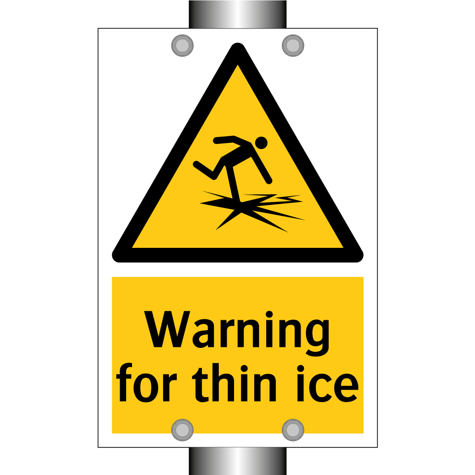 Warning for thin ice