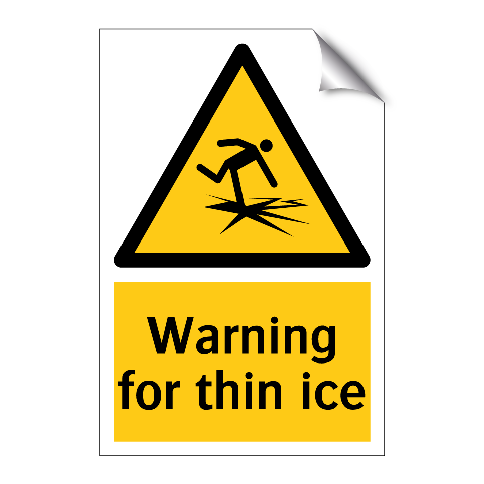Warning for thin ice