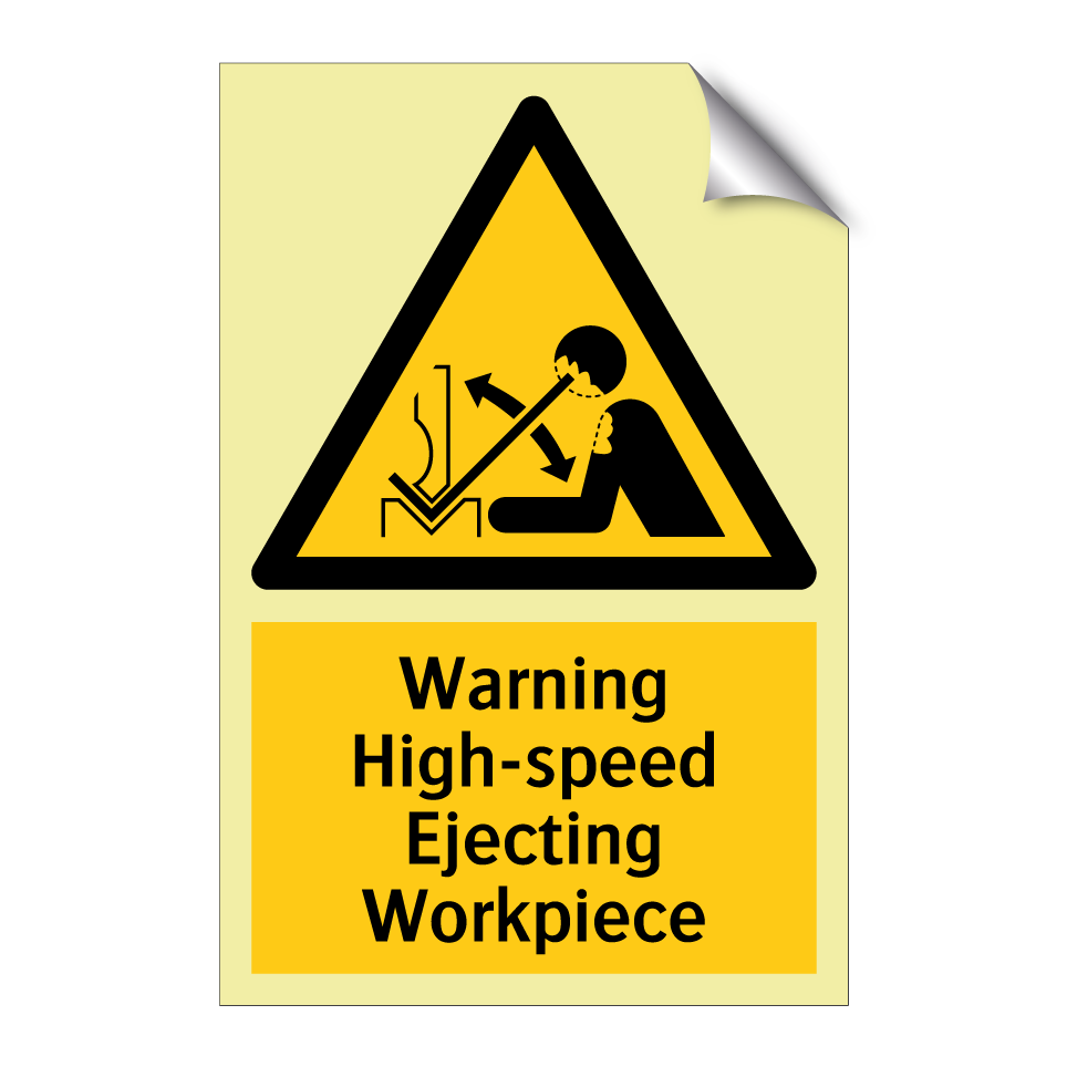 Warning High-speed Ejecting Workpiece