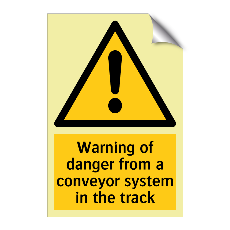 Warning of danger from a conveyor system in the track