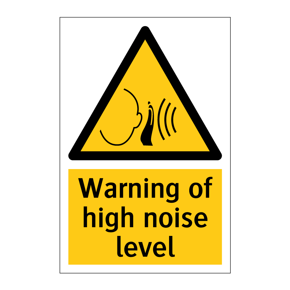 Warning of high noise level