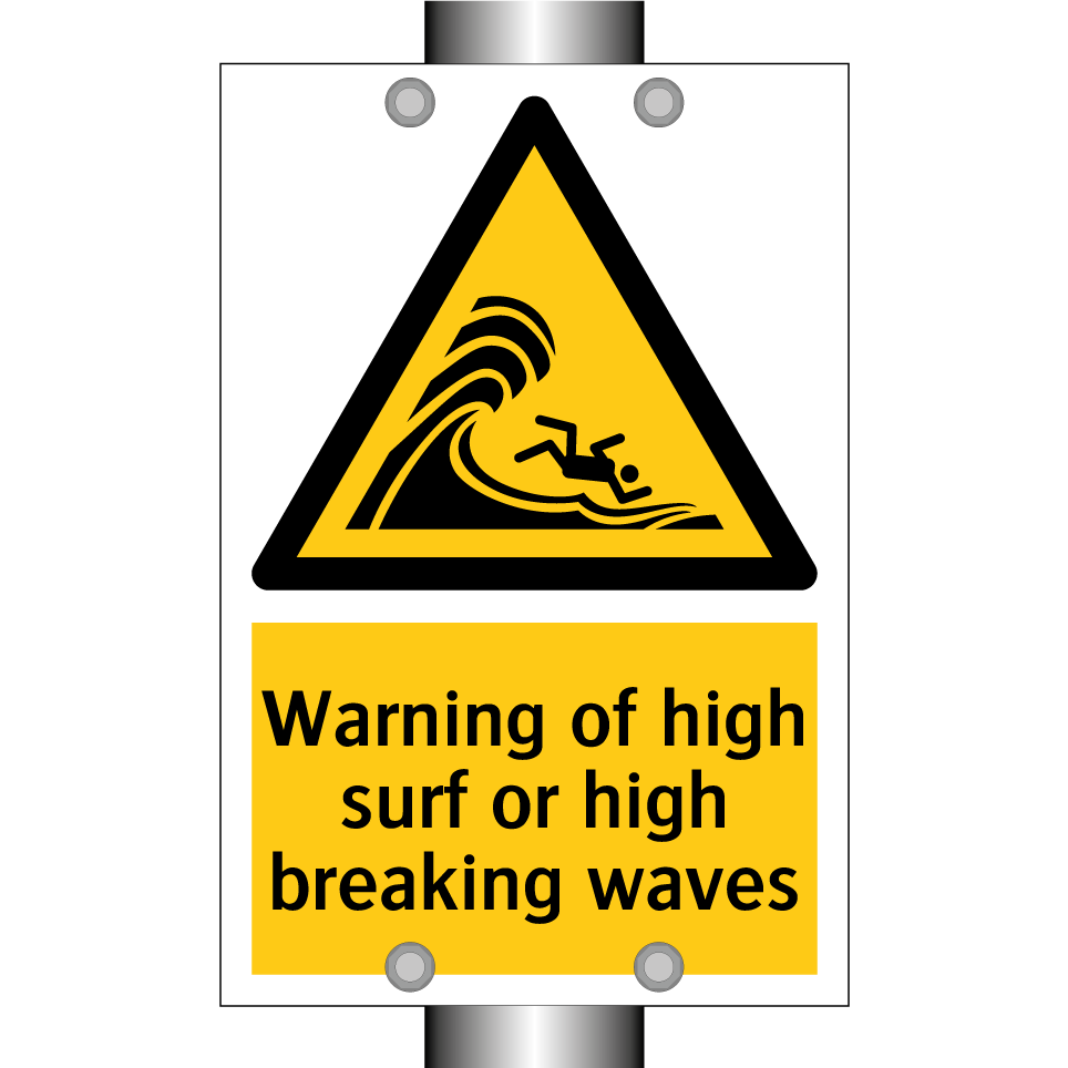 Warning of high surf or high breaking waves
