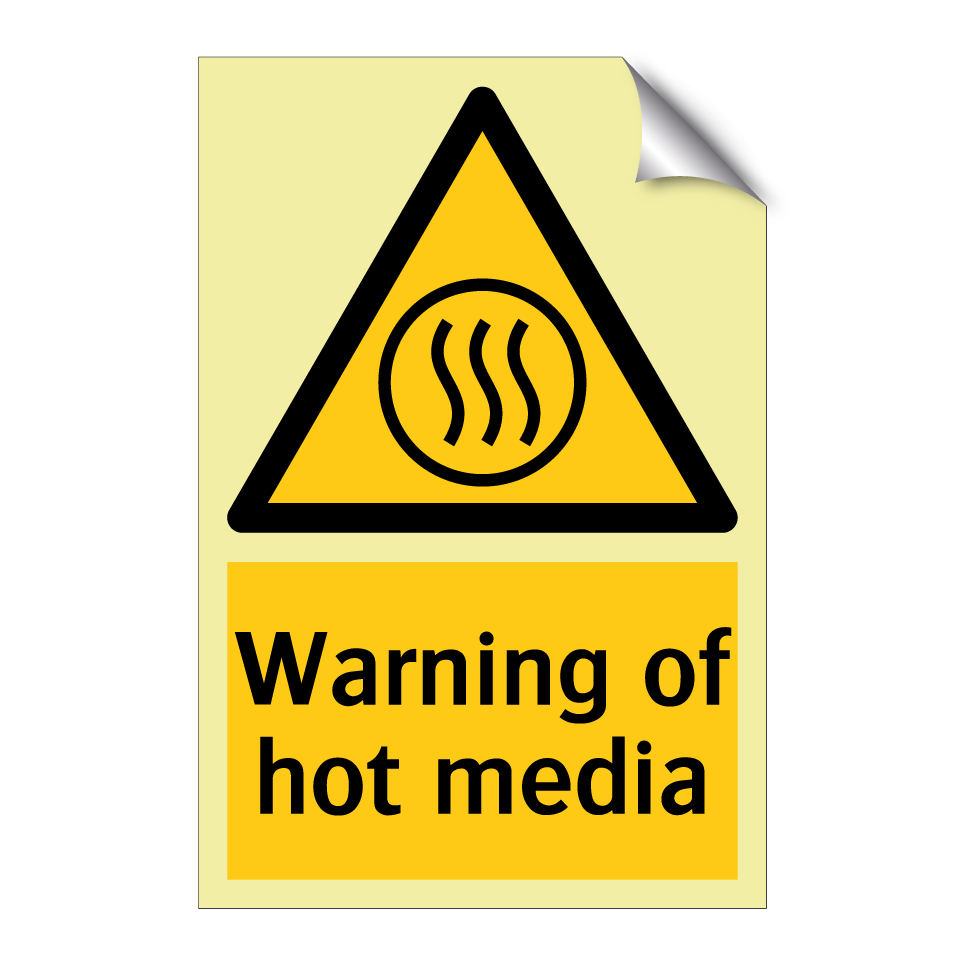 Warning of hot media
