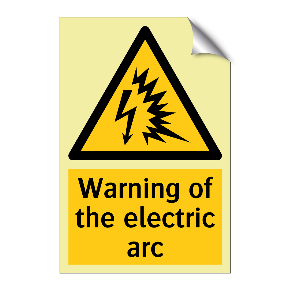 Warning of the electric arc